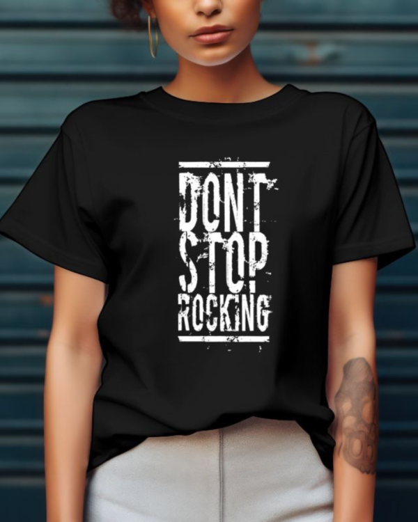 T-shirt Don't Stop Rocking